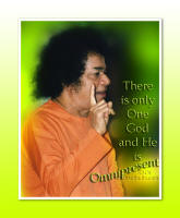 there is only one god and he is omnipresent - sathya sai baba