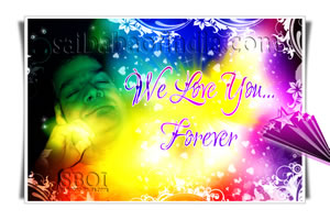 We Lover You ... Forever - Sai Baba Photo